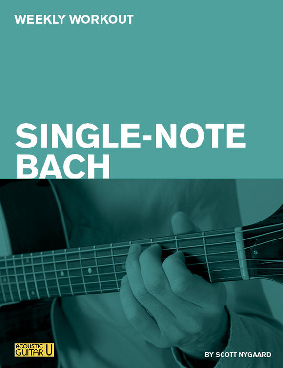 Weekly Workout: Single-Note Bach