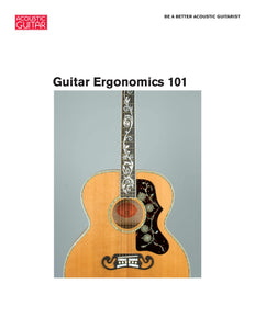 Be a Better Acoustic Guitarist:  Guitar Ergonomics 101