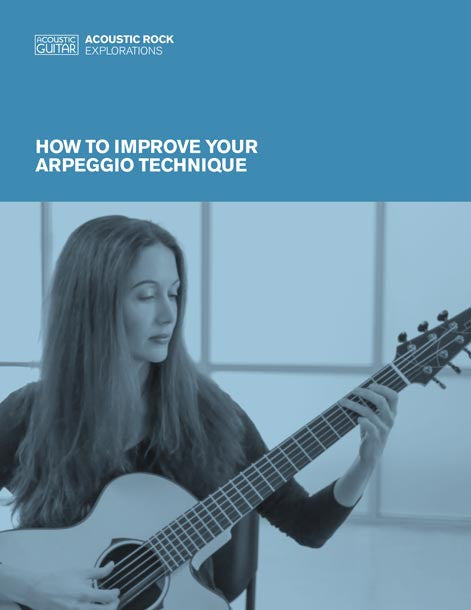 Acoustic Rock Explorations:  How to Improve Your Arpeggio Technique