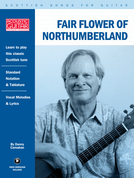 Scottish Songs for Guitar: Fair Flower Of Northumberland