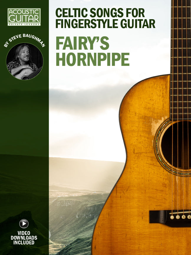 Celtic Songs for Fingerstyle Guitar: Fairy’s Hornpipe