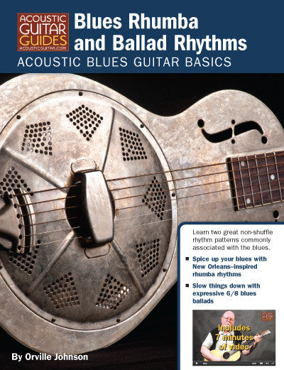 Acoustic Blues Guitar Basics: Blues Rhumba and Ballad Rhythms