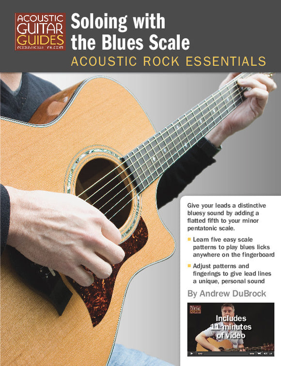 Acoustic Rock Essentials: Soloing with the Blues Scale