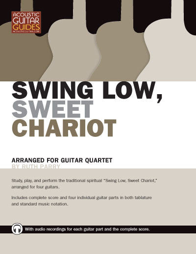 Guitar Quartets: Swing Low Sweet Chariot
