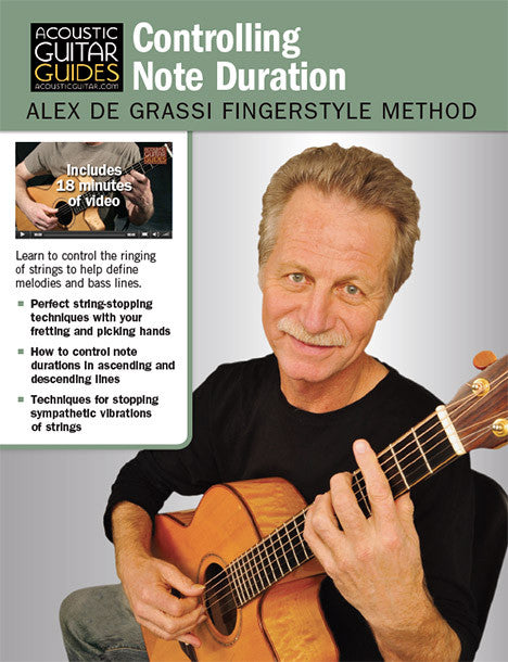 Alex de Grassi Fingerstyle Guitar Method: Controlling Note Duration