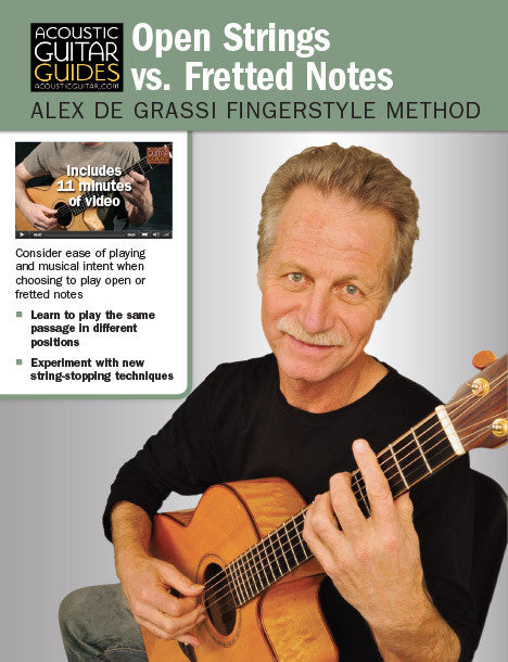 Alex de Grassi Fingerstyle Guitar Method: Open Strings vs. Fretted Notes