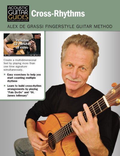 Alex de Grassi Fingerstyle Guitar Method: Cross-Rhythms