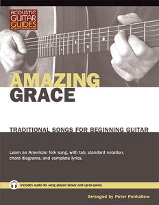 Traditional Songs for Beginning Guitar: Amazing Grace