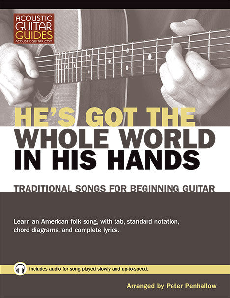 Traditional Songs for Beginning Guitar: He's Got the Whole World in His Hands