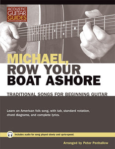 Traditional Songs for Beginning Guitar: Michael Row Your Boat Ashore