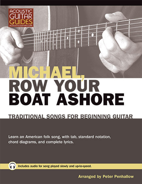 Traditional Songs for Beginning Guitar: Michael Row Your Boat Ashore
