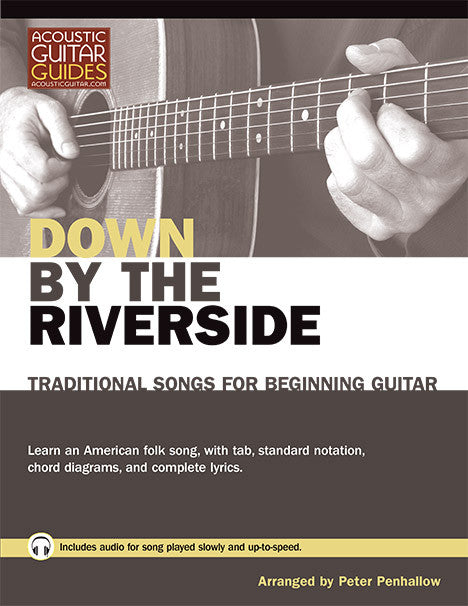 Traditional Songs for Beginning Guitar: Down on the Riverside