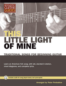 Traditional Songs for Beginning Guitar: This Little Light of Mine