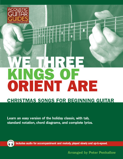 Christmas Songs for Beginning Guitar: We Three Kings of Orient Are
