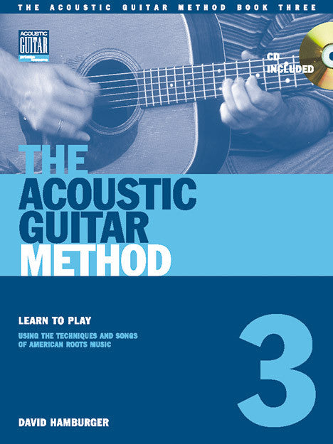 The Acoustic Guitar Method: Book 3