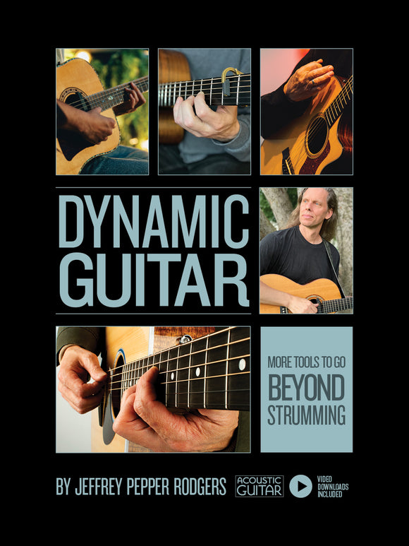 Preorder: Dynamic Guitar - More Tools to Go Beyond Strumming