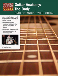 Understanding Your Guitar – Guitar Anatomy: The Body