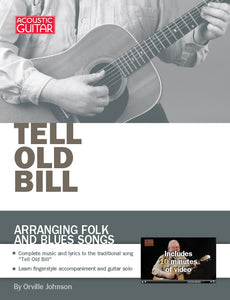 Arranging Folk and Blues Songs: Tell Old Bill