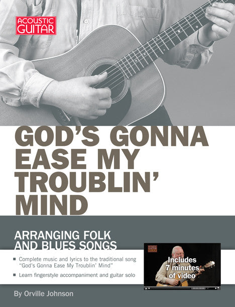 Arranging Folk and Blues Songs: God's Gonna Ease My Troublin' Mind