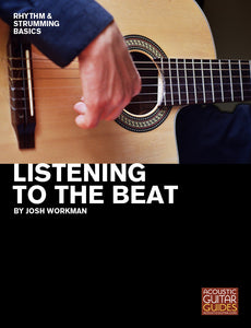 Rhythm and Strumming Basics: Listening to the Beat