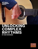 Rhythm and Strumming Basics:  Unlocking Complex Rhythmic Patterns