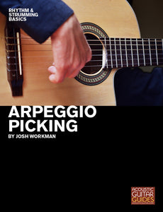 Rhythm and Strumming Basics:  Arpeggio Picking