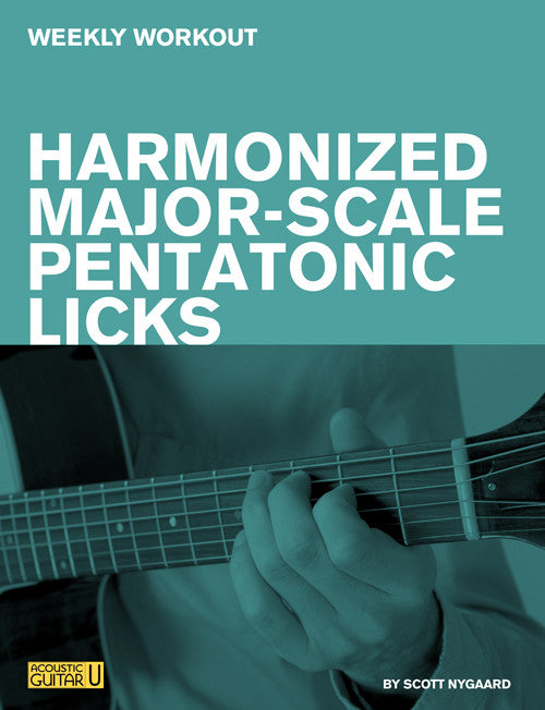 Weekly Workout: Harmonized Major-Scale Pentatonic Licks