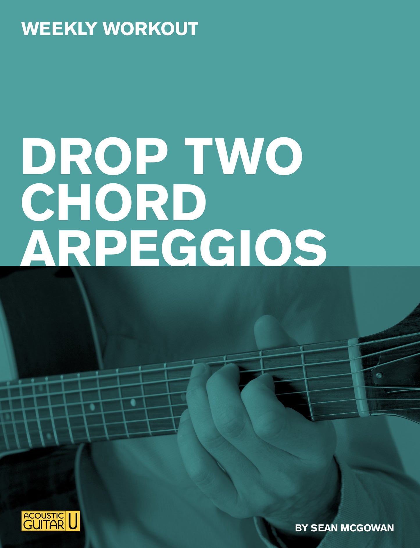Weekly Workout: Drop Two Chord Arpeggios