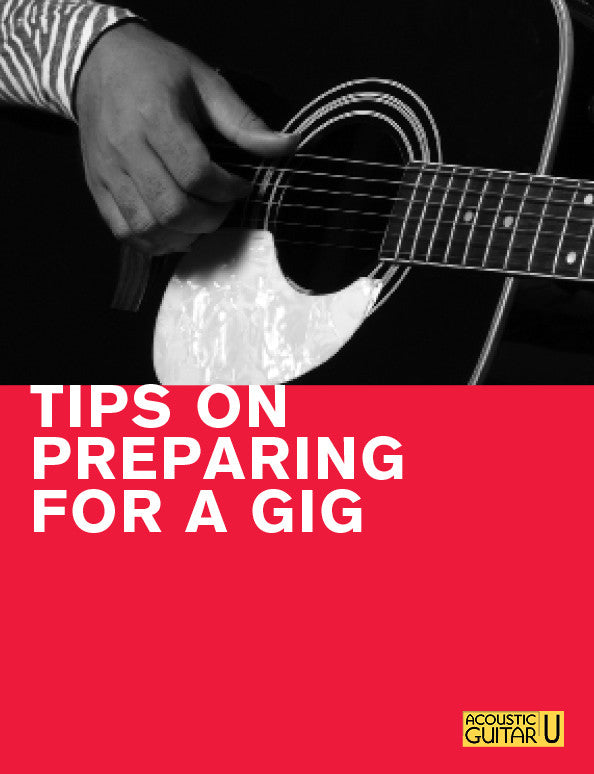 The 5-Minute Lesson:  Tips on Preparing for a Gig