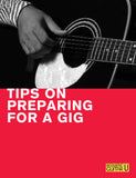 The 5-Minute Lesson:  Tips on Preparing for a Gig