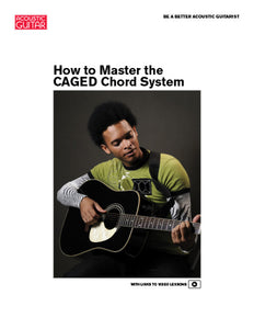 Be A Better Acoustic Guitarist: How to Master the CAGED System