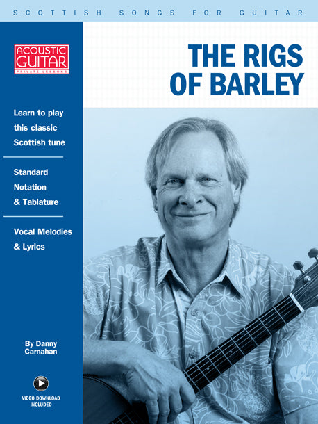 Scottish Songs for Guitar: The Rigs Of Barley
