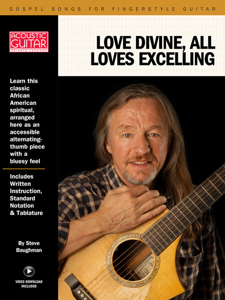 Gospel Songs for Fingerstyle Guitar: Love Divine, All Loves Excelling