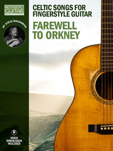 Celtic Songs for Fingerstyle Guitar: Farewell to Orkney