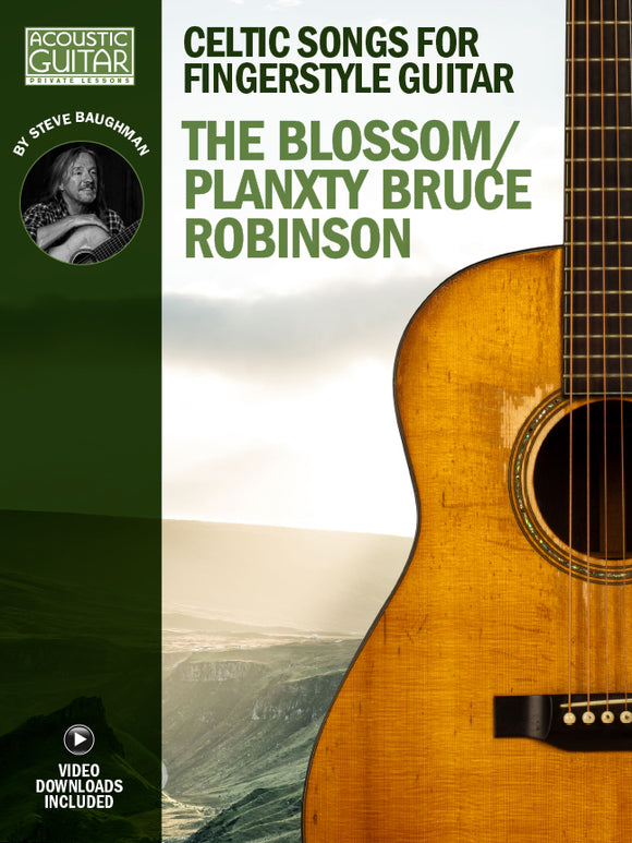 Celtic Songs for Fingerstyle Guitar: The Blossom/Planxty Bruce Robinson