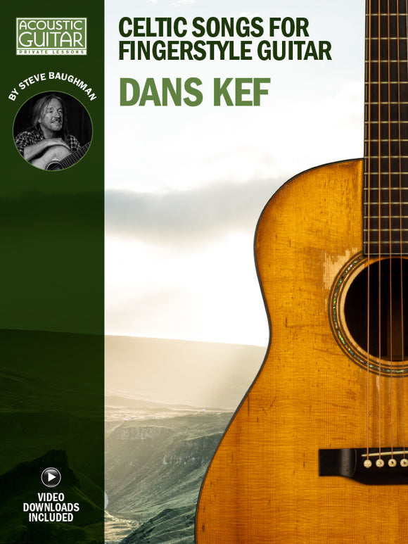 Celtic Songs for Fingerstyle Guitar: Dans Kef