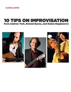 Classical Guitar: 10 Tips on Improvisation