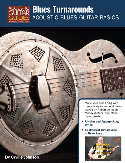 Acoustic Blues Guitar Basics: Blues Turnarounds