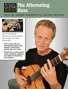 Alex de Grassi Fingerstyle Guitar Method: The Alternating Bass