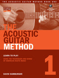 The Acoustic Guitar Method: Book 1