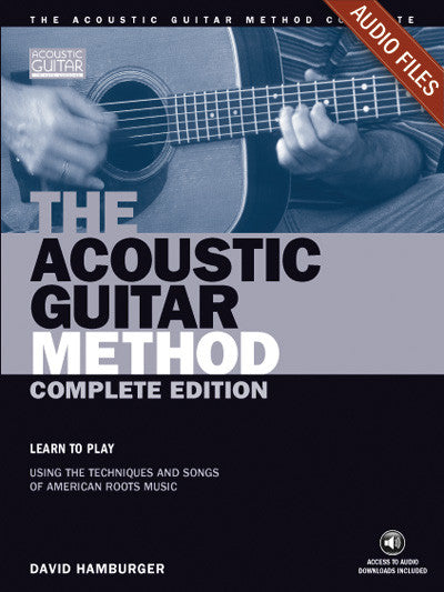 The Acoustic Guitar Method: Complete Audio Tracks