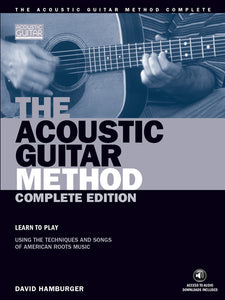 The Acoustic Guitar Method: Complete Edition