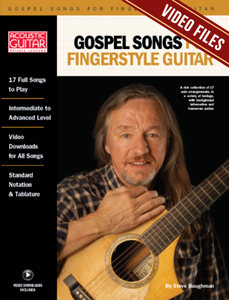 Gospel Songs for Fingerstyle Guitar: Complete Video Lessons