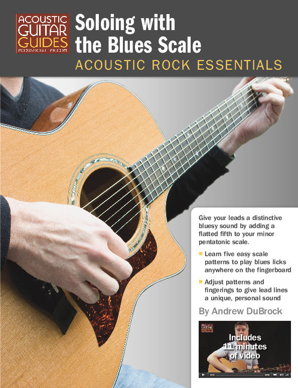 Acoustic Rock Essentials: Soloing with the Blues Scale