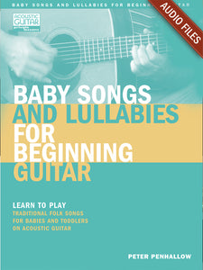 Baby Songs & Lullabies for Beginning Guitar: Complete Audio Tracks