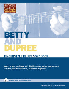 Fingerstyle Blues Songbook: Betty and Dupree
