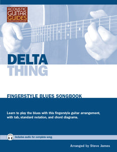 Fingerstyle Blues Songbook: Delta Thing
