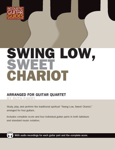 Guitar Quartets: Swing Low Sweet Chariot