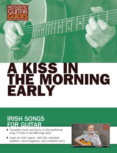 Irish Songs for Guitar: A Kiss in the Morning Early