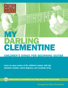 Children's Songs for Beginning Guitar: My Darlin' Clementine